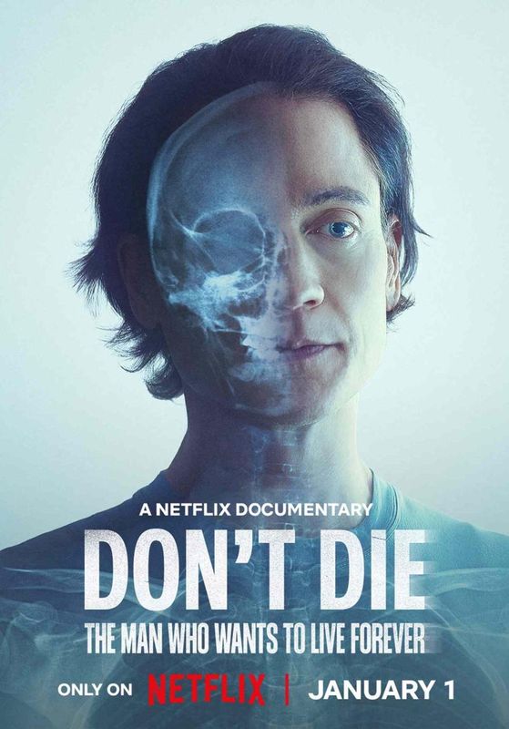 Don’t Die The Man Who Wants to Live Forever                ชายผู้อยากมีชีวิตอยู่ตลอดไป                2025